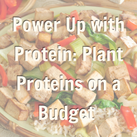 Promotion of Power Up with Protein: Plant Proteins on a Budget