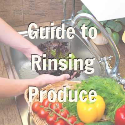 Guide to Rinsing Produce text over an image of a person washing lettuce.