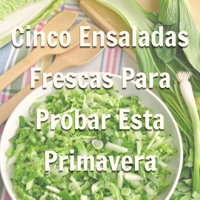 Promoción de blog para cinco ensaladas frescas para probar esta primavera